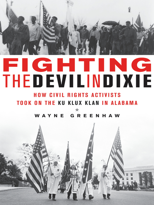 Title details for Fighting the Devil in Dixie by Wayne Greenhaw - Available